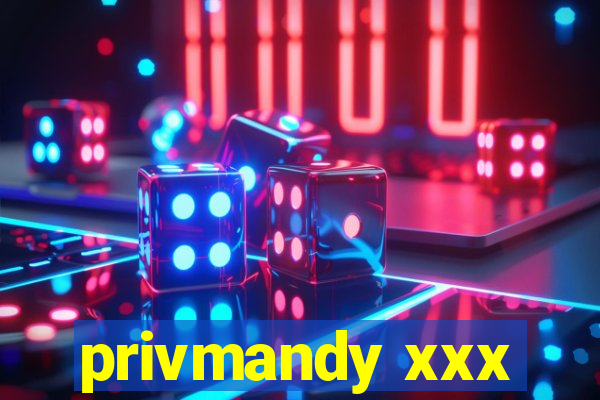 privmandy xxx